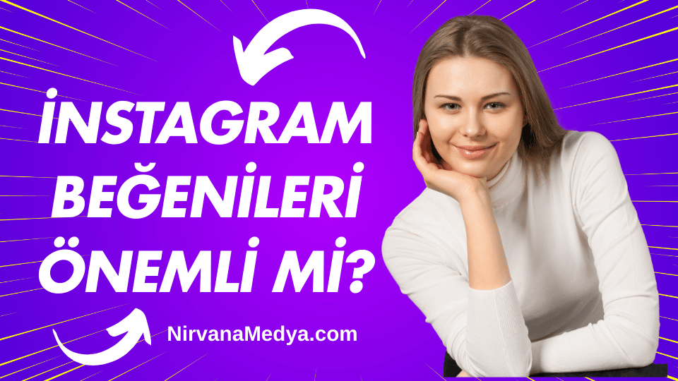 Instagram Beğenileri Önemli mi?